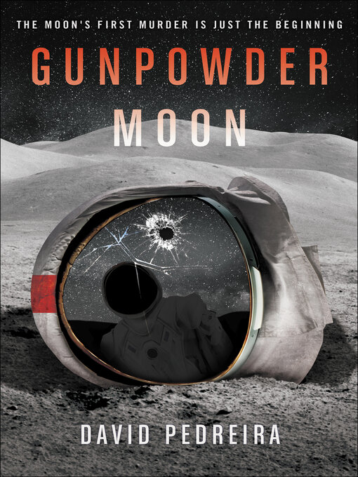Title details for Gunpowder Moon by David Pedreira - Available